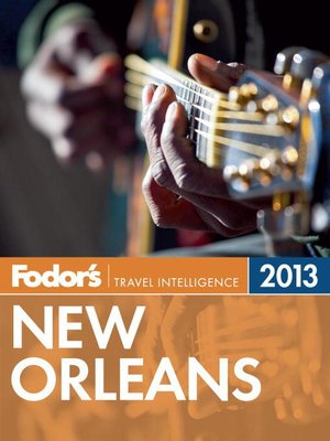 Fodor's New Orleans 2013 - ebook
